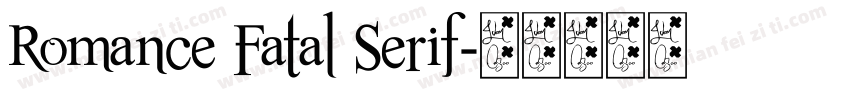Romance Fatal Serif字体转换